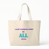 Real Women come in ALL sizes Canvas Bags