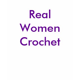 Real Women Crochet shirt