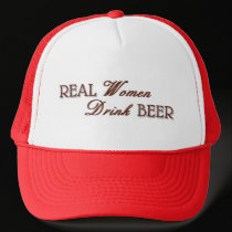 Real Women Drink Beer hats