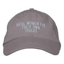 Real Women Fix Their Own Trucks embroidered hats