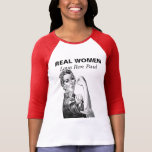 REAL WOMEN love RON PAUL t-shirts