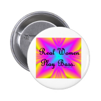 Real Women Play Bass Buttons