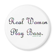 Real Women Play Bass magnet
