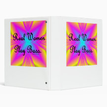 Real Women Play Bass Vinyl Binders