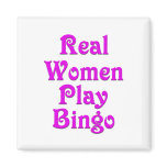 Real Women Play Bingo magnets