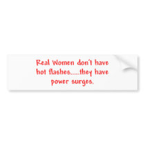 Real Women...Power Surges Bumper Sticker