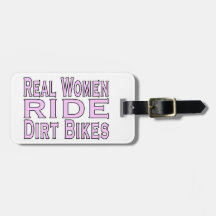 Real Women Ride Dirt Bikes Travel Bag Tag