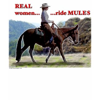 Real Women Ride Mules T-shirts