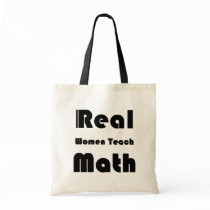 Real Women Teach Math Canvas Bag