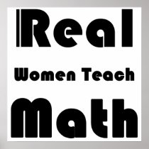 Real Women Teach Math Print