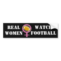 Real Women Watch Football Bumper Sticker bumper stickers
