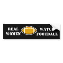 Real Women Watch Football Bumper Sticker bumper stickers