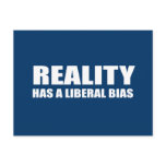Reality has a liberal bias postcards