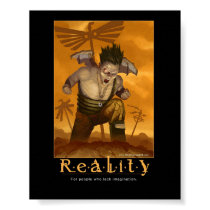 Reality inspirational poster posters