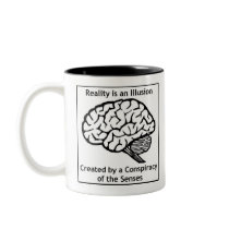 Reality is an Illusion mugs by Irglebleeben Reality is an Illusion mugs
