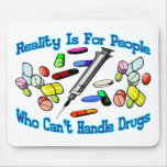 Reality Is For People mousepads