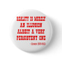 Reality Is Merely An Illusion Albeit A Persistent buttons
