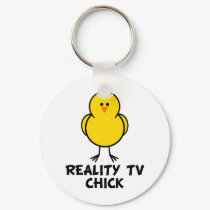 Reality TV Chick keychains by chicktshirts8 Reality TV Chick keychains