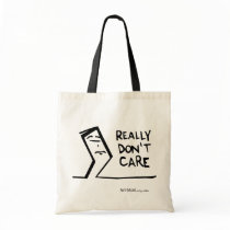 Really Don't Care Tote Bags