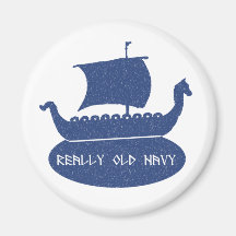 Really Old Navy Magnet