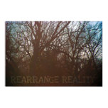 "Rearrange Reality" Poster posters