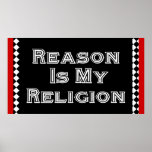 Reason Is My Religion Poster