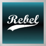 Rebel Poster