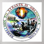 Rebellion To Tyrants Is Obedience to God Posters