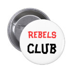 Rebels Club Button