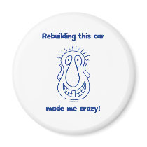 Rebuilding An Old Car Refrigerator Magnet