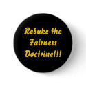 Rebuke the Fairness Doctrine!!! buttons