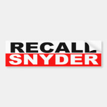Recall Governor Rick Snyder Bumper Stickers