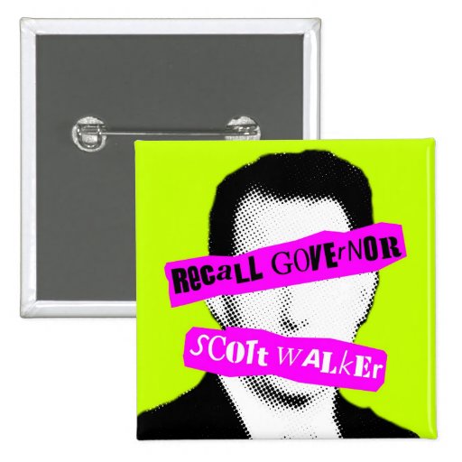 Recall Governor Scott Walker Pinback Buttons