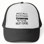 Recall Michele Bachmann Corporate Evil Nut-Case Mesh Hats