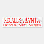 RECALL SANTA Bumper Sticker