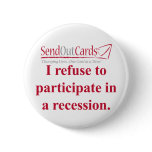 Recession Button