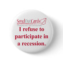 Recession Button