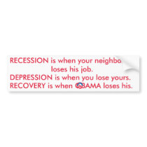 Recession Depression Recovery bumper stickers by OBumper Recession Depression Recovery bumper stickers