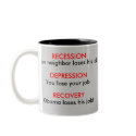 Recession, Depression, Recovery - Economy mugs