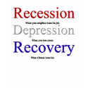 Recession Depression Recovery t-shirts by ottster35 Recession Depression Recovery t-shirts