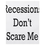 Recessions Don't Scare Me Full Color Flyer
