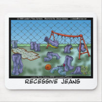 Recessive Jeans Funny Gifts Tees & Collectibles Mouse Pads