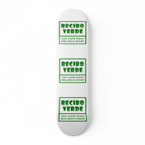 Recibos Verdes Custom Skateboard