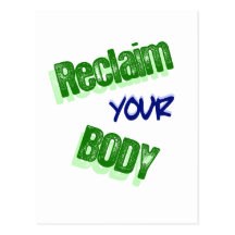 Reclaim Your Body Postcard