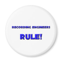 Recording Engineers Rule! Refrigerator Magnet