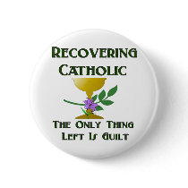 Recovering Catholic Pin