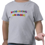 Recovering Milkaholic Toddler T-Shirt