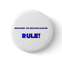 Recruitment And Selection Managers Rule! buttons by professions Recruitment And Selection Managers Rule! buttons