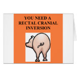 rectal cranial inversion insult greeting cards