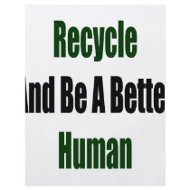 Recycle And Be A Better Human flyers by Supernova23 Recycle And Be A Better Human flyers